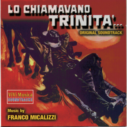 LO CHIAMAVANO TRINITA'...